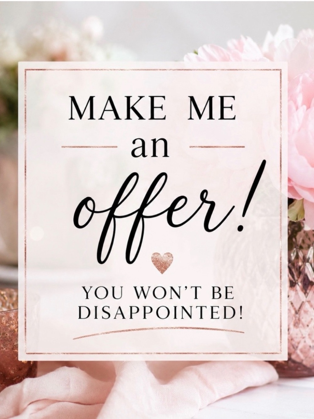 Make Me an Offer 💕